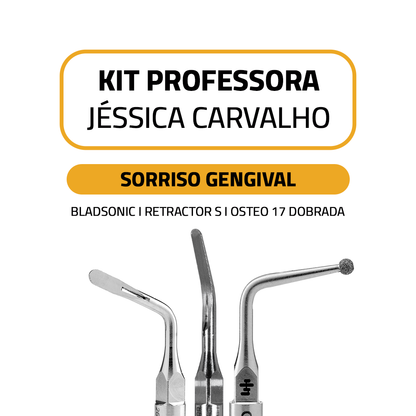 Kit Jessica Carvalho - Sorriso Gengival